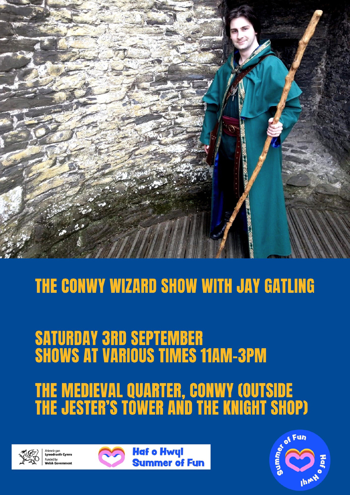 Poster for The Conwy Wizard Show with Jay Gatling. Saturday 3rd of September, shows at various times 11am to 3pm