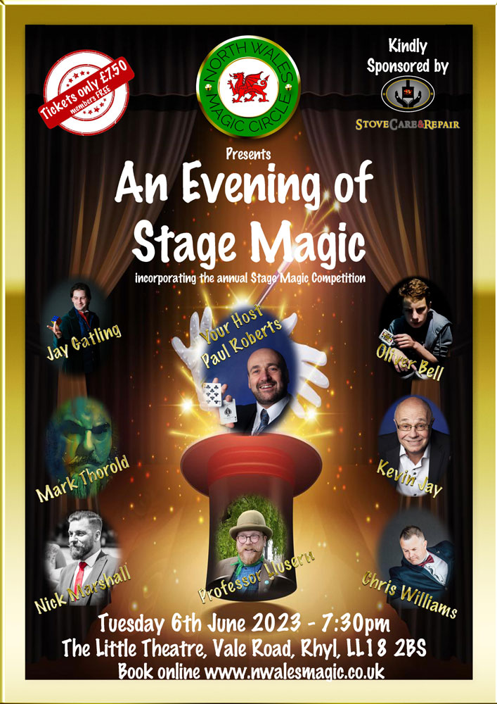 North Wales Magic Circle presents An Evening of Stage Magic, incorporating the annual stage magic competition. Tuesday 6th June 2023, Little Theatre, Rhyl