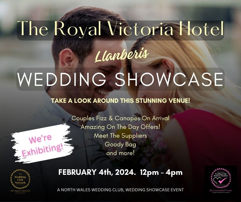 The Royal Victoria Hotel Llanberis wedding showcase. February 4th.