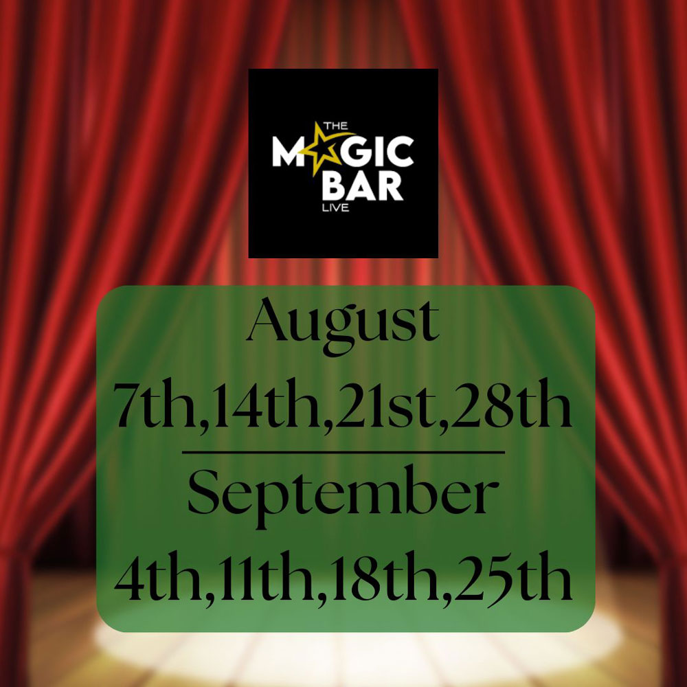 List of dates at the Magic Bar for August and September