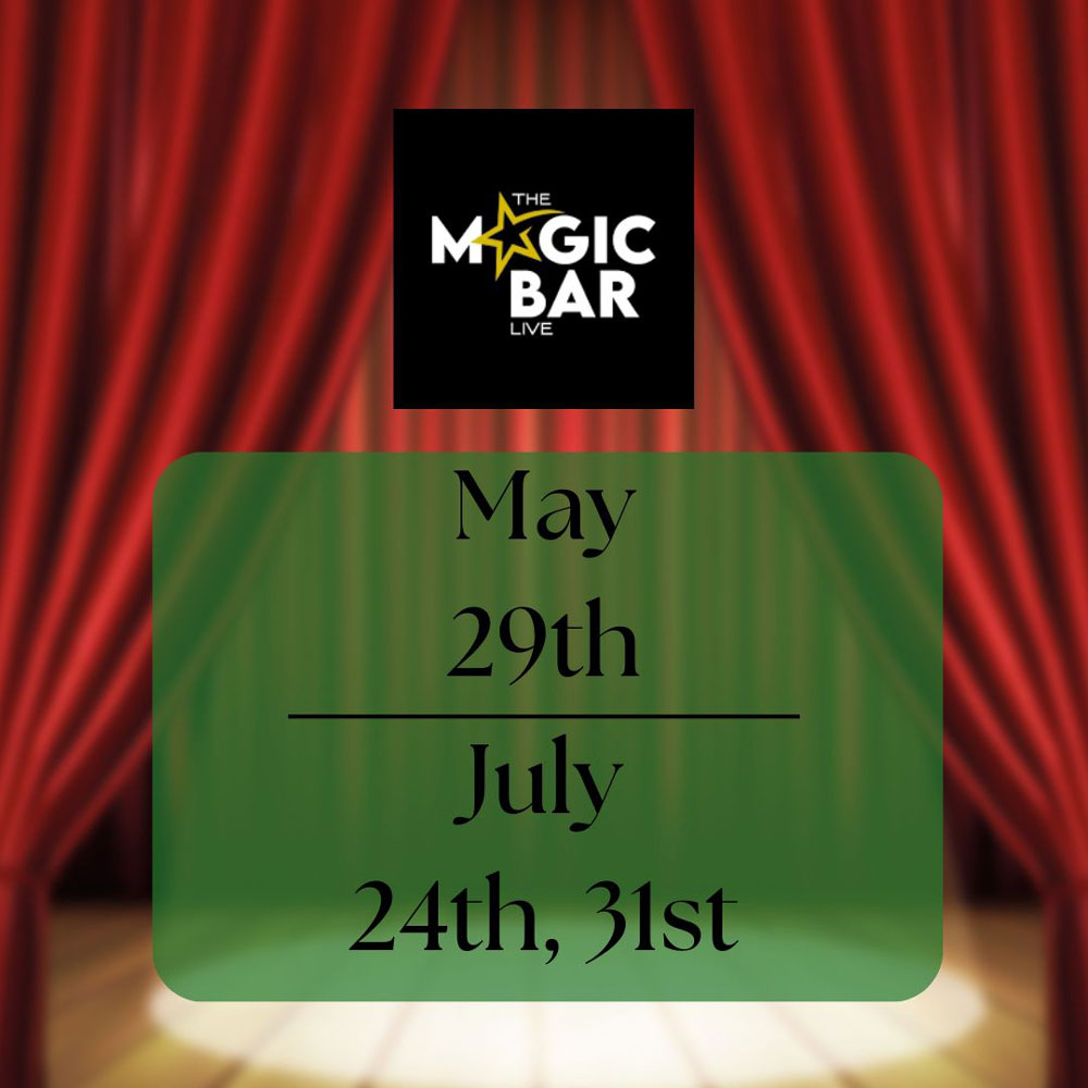 List of dates at the Magic Bar for May and July